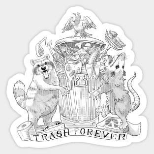 Trash Forever Sticker